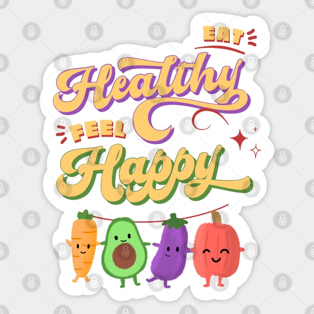 Eat Healthy feel Happy Sticker by BaliChili